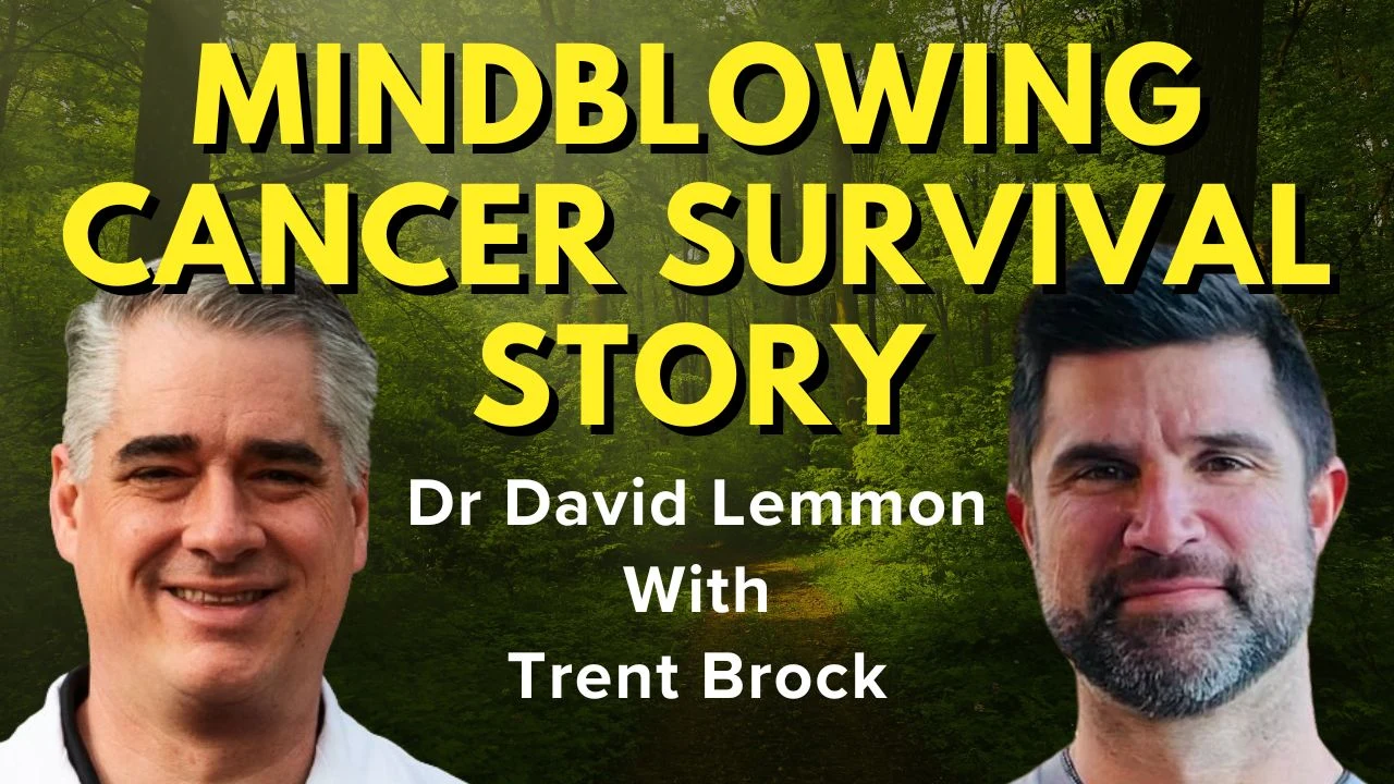 3-Time Cancer Survival Story- With Trent Brock-Interview With Dr David Lemmon- There Is Always Hope.