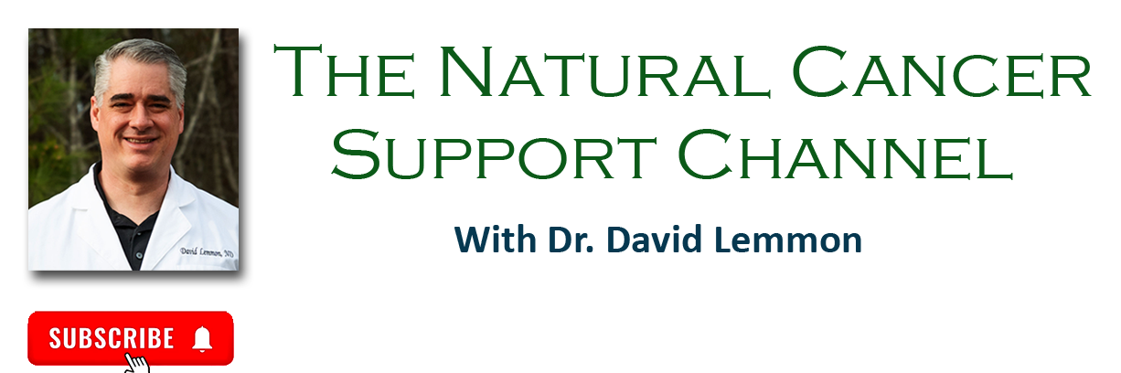 The Natural Cancer Support Podcast channel graphic featuring Dr. David Lemmon